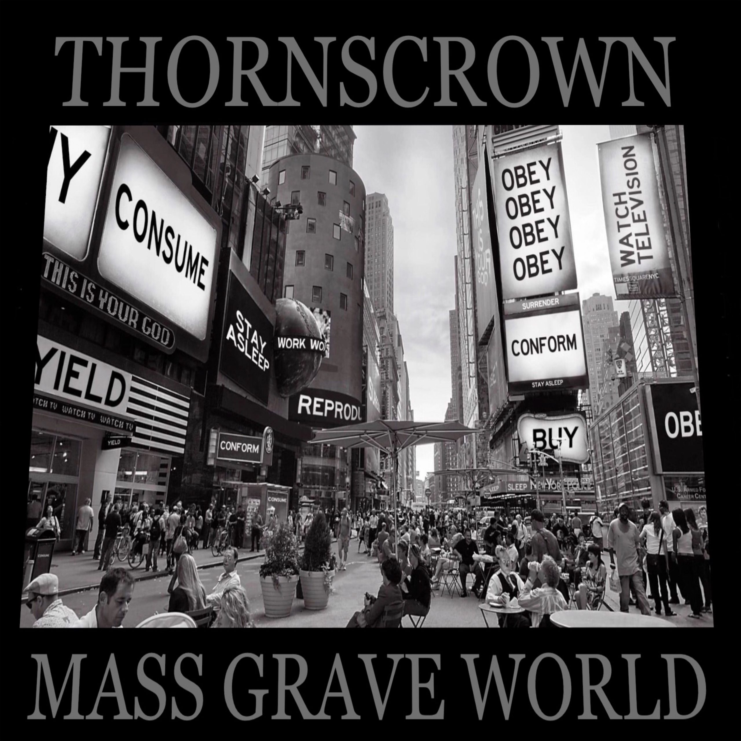 thornscrown / Mass Grave World